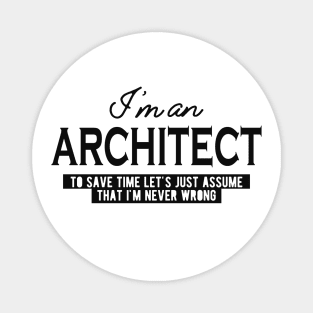 Architect - Let's just assume I'm never wrong Magnet